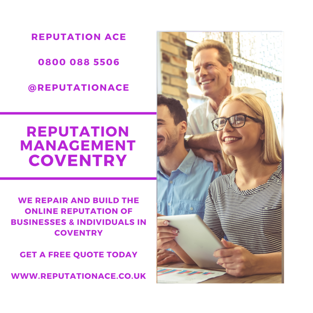 Coventry Reputation Management Company - Reputation Management Coventry - Reputation Ace - 0800 088 5506