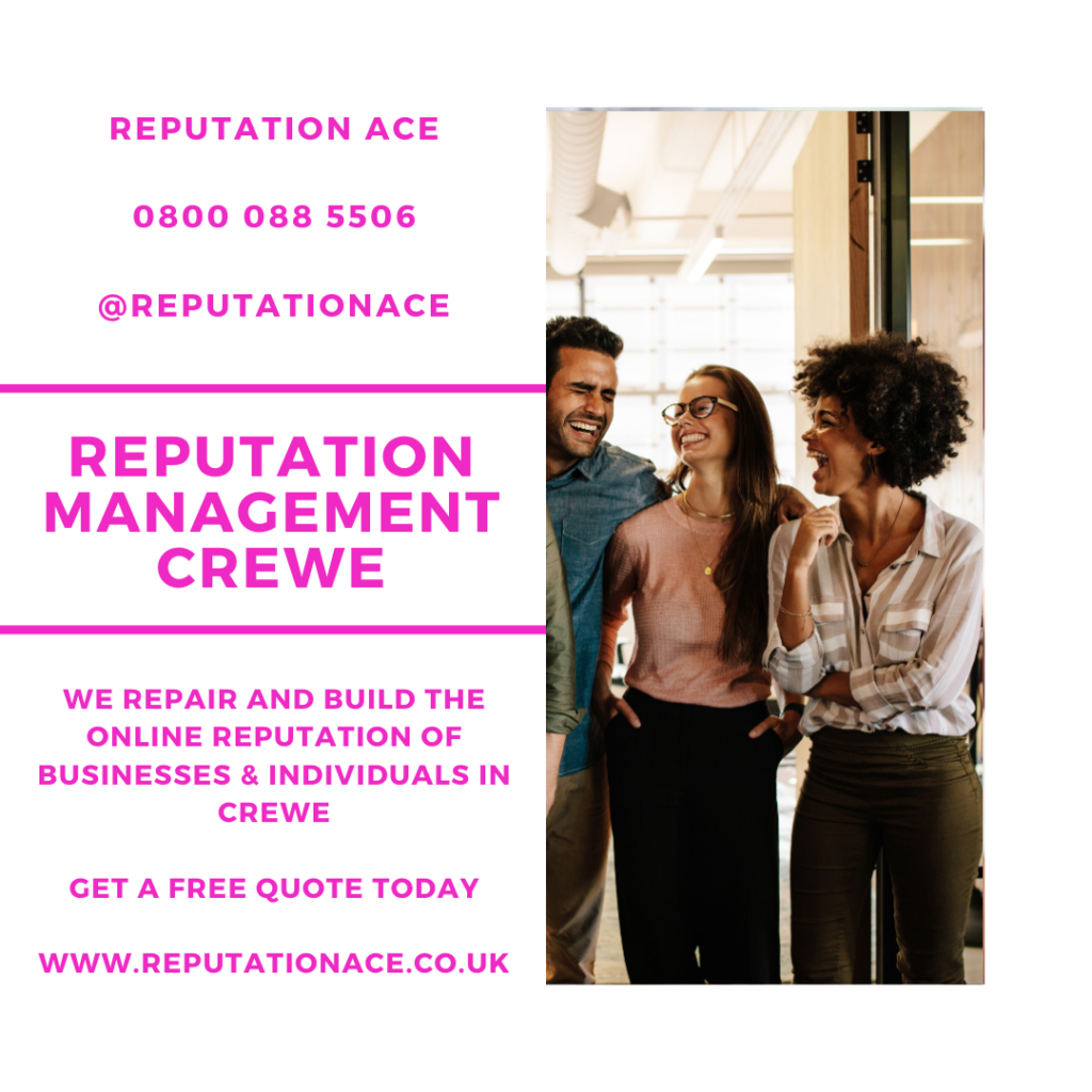 Crewe Reputation Management Company - Reputation Management Crewe - Reputation Ace - 0800 088 5506
