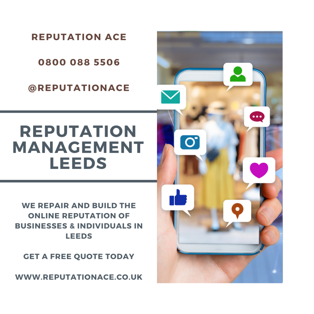 Leeds Reputation Management Company - Reputation Management Leeds - Reputation Ace - 0800 088 5506