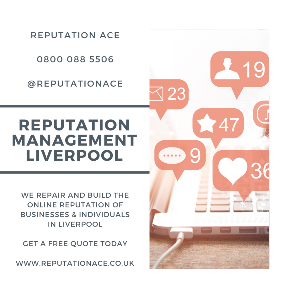 Liverpool Reputation Management Company - Reputation Management Liverpool - Reputation Ace - 0800 088 5506
