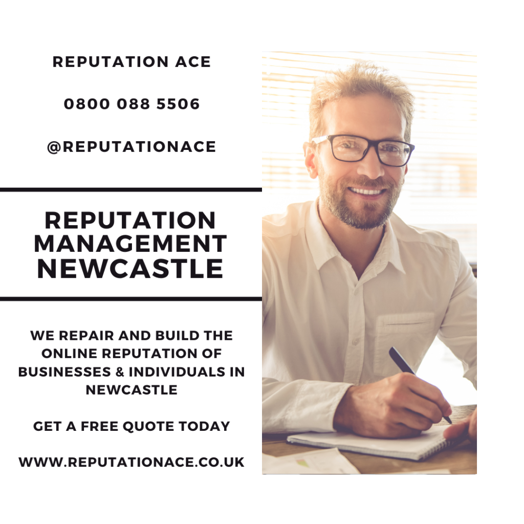 Newcastle Reputation Management Company - Reputation Management Newcastle - Reputation Ace - 0800 088 5506