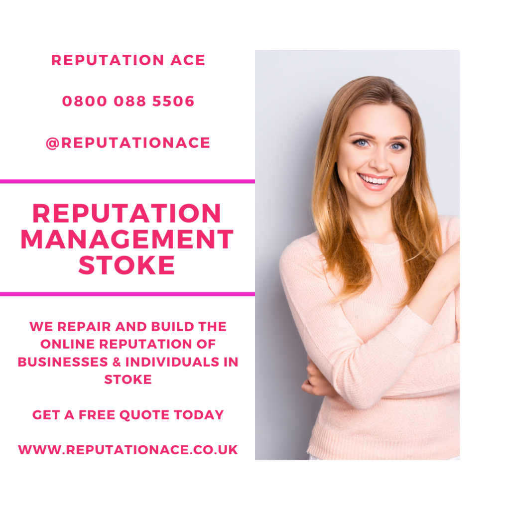 Stoke Reputation Management Company - Reputation Management Stoke - Reputation Ace - 0800 088 5506