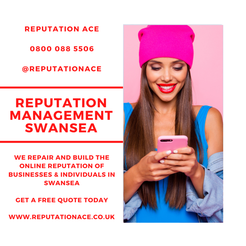 Swansea Reputation Management Company - Reputation Management Swansea - Reputation Ace - 0800 088 5506