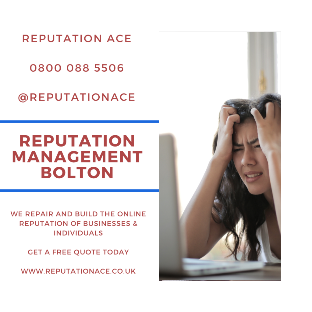 Bolton Reputation Management Company - Reputation Management Bolton - Reputation Ace - 0800 088 5506