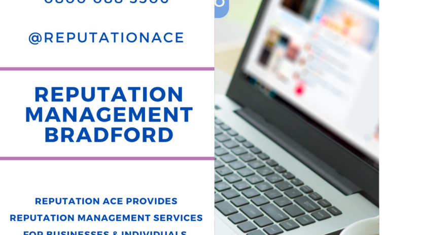 Bradford Reputation Management Company - Reputation Management Bradford - Reputation Ace - 0800 088 5506