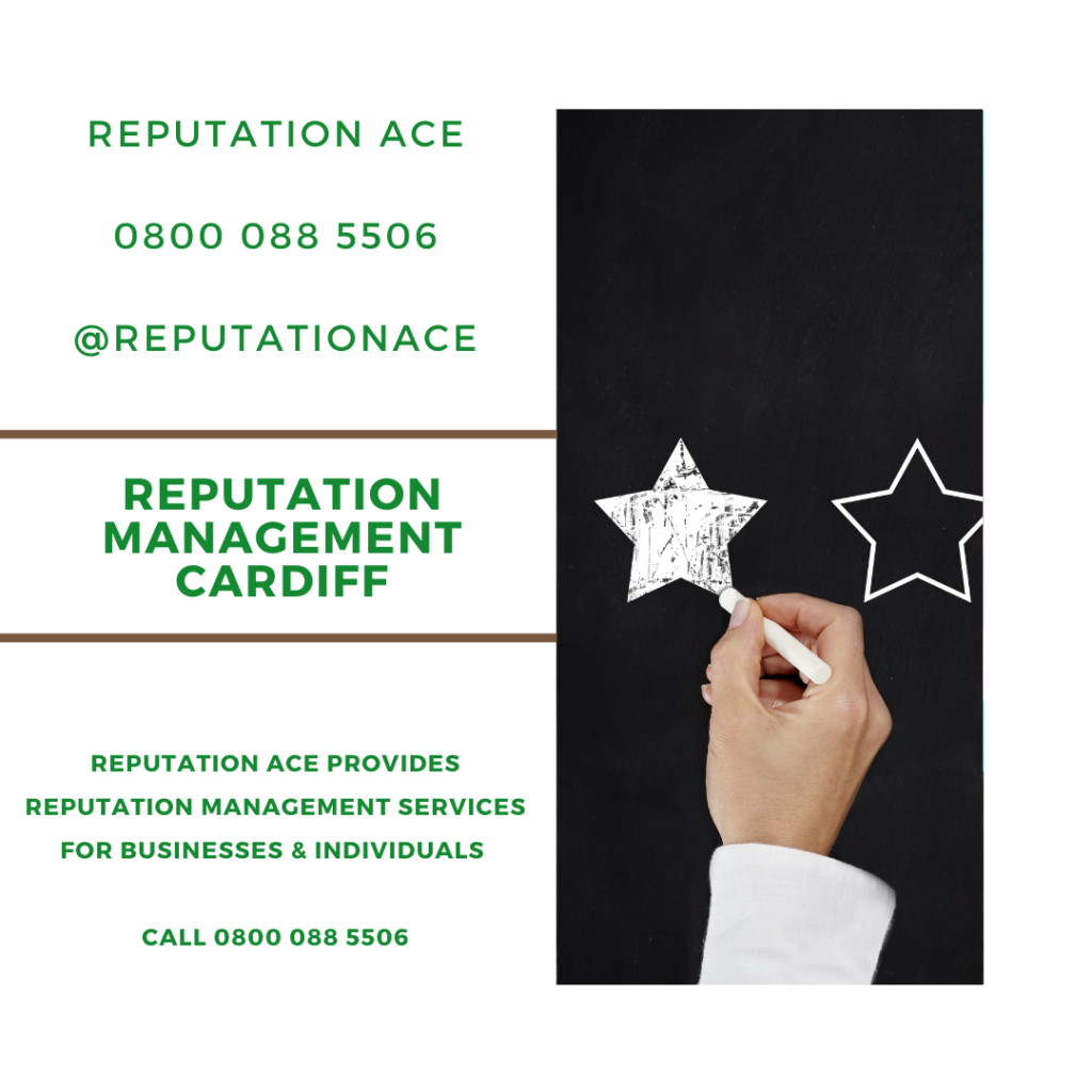 Cardiff Reputation Management Company - Reputation Management Cardiff - Reputation Ace - 0800 088 5506