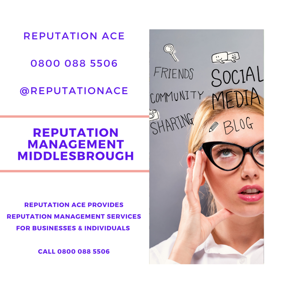 Middlesbrough Reputation Management Company - Reputation Management Middlesbrough - Reputation Ace - 0800 088 5506