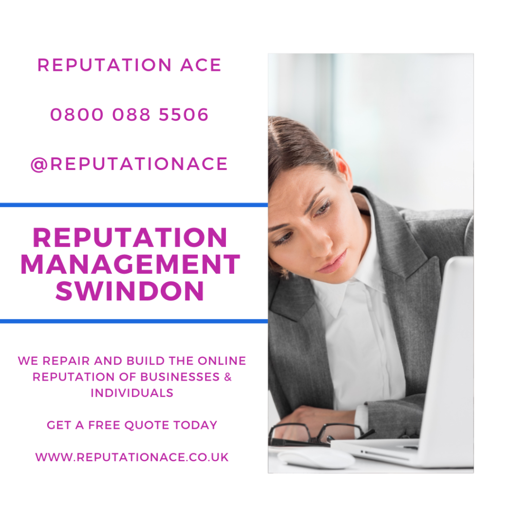 Swindon Reputation Management Company - Reputation Management Swindon - Reputation Ace - 0800 088 5506