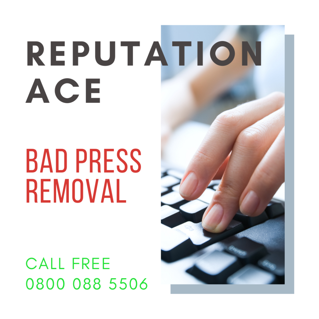 bad press removal - reputation ace - remove bad press from google search results