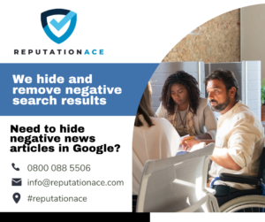 remove negative news article from Google. Reputation Repair Services from Reputation Ace - 0800 088 5506